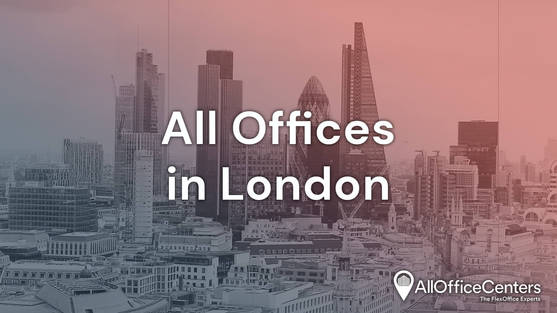 Rent Office Space in London | 500+ Top Offices | AllOfficeCenters